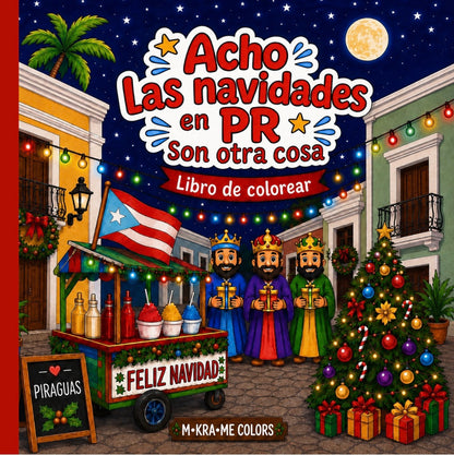 Acho las navidades en PR son otra cosa(PRE ORDEN) “Libro colorear”
