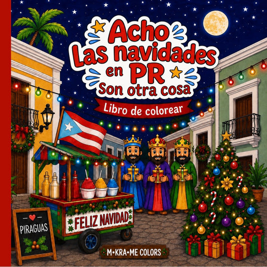 Acho las navidades en PR son otra cosa(PRE ORDEN) “Libro colorear”